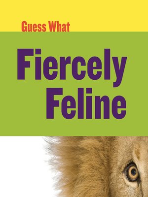 Fiercely Feline: Lion - ebook